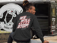 EA “WE WILL NEVER STOP” Long Sleeve T-Shirt